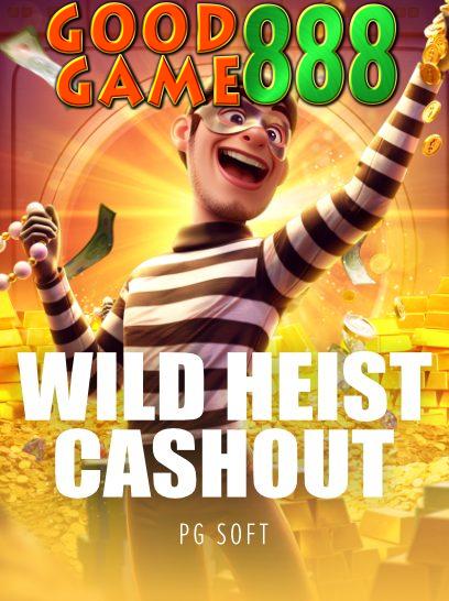 Wild Heist Cashout​
